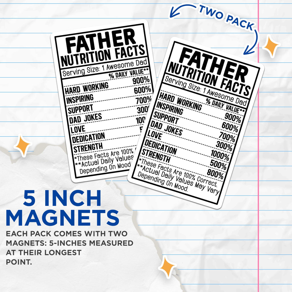 (2 Pack) Father Nutrition Facts Magnets - Inspirational Dad Magnets - Father's Day Magnets - 5" On Longest Side - for Cars, Fridges, Toolboxes - Made in USA - MAG3987
