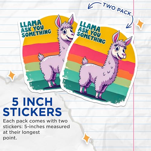 (2 Pack) Llama Ask You Something Stickers - Funny Animal Stickers - Cute Llama Stickers for Laptops and Water Bottles - 5" On Longest Side - Sticks to Smooth Flat Surfaces - Made in USA - BMCS5152