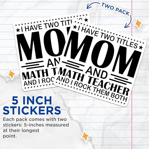 (2 Pack) Mom Math Teacher Stickers - I Have Two Titles Stickers - Funny Stickers for Moms - Teacher Appreciation Stickers - 5" On Longest Side - Sticks to Smooth Flat Surfaces - Made in USA - BMCS5583