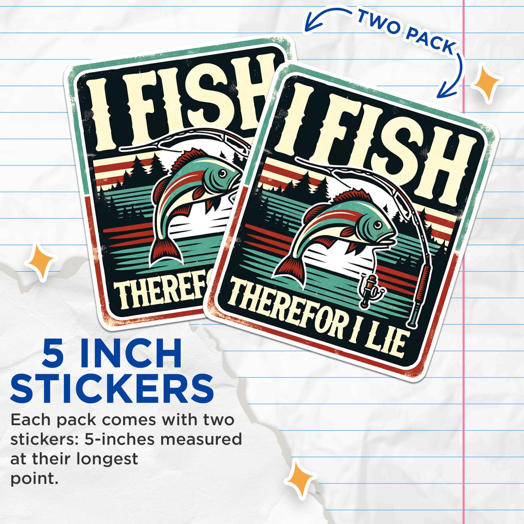 (2 Pack) I Fish Therefore I Lie Stickers - Fishing Theme Stickers - Funny Fishing Stickers for Anglers - 5" On Longest Side - Sticks to Any Smooth Flat Surface - Made in USA - BMCS2611