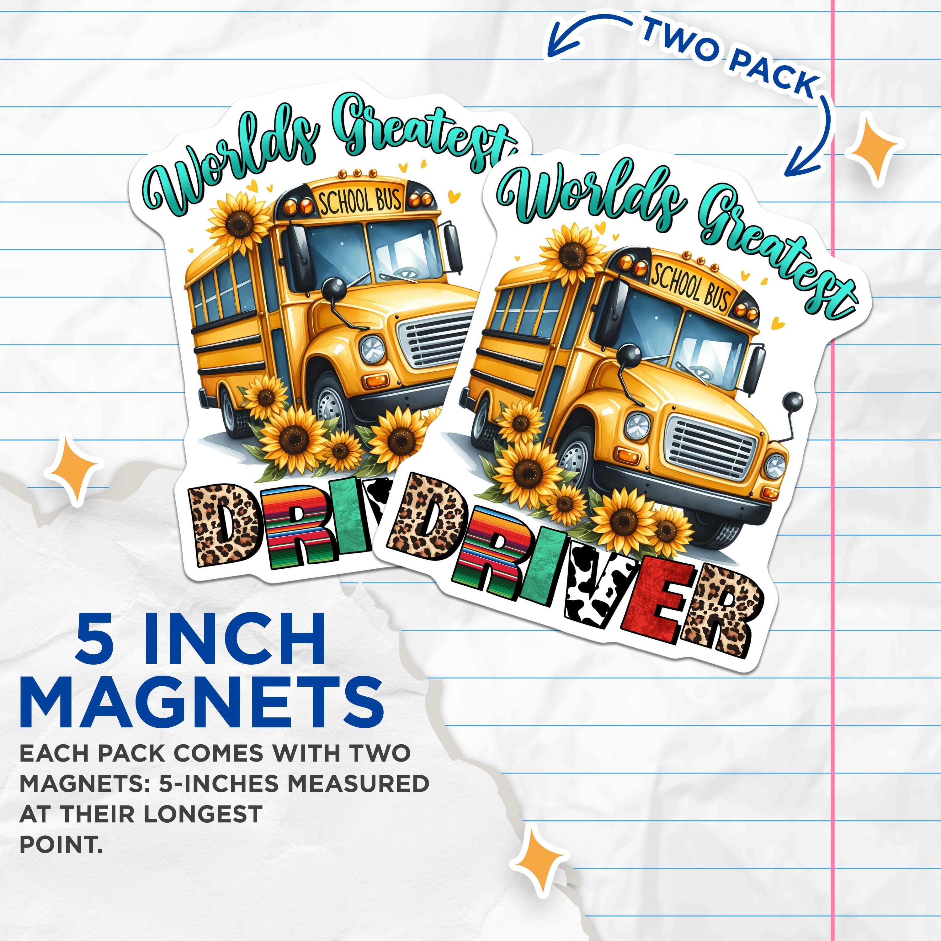 (2 Pack) World's Greatest School Bus Driver Magnets - School Bus Appreciation - Sunflower Leopard Print - Cow Serape Design - 5 Inches On Longest Side - Thick Durable Magnet - Made in USA - MAG36448