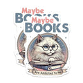 (2 Pack) Funny Book Lover Stickers - Cat Stickers for Readers - Cute Reading Themed Stickers - 5" On Longest Side - Sticks to Smooth Flat Surfaces - Made in USA - BMCS6397