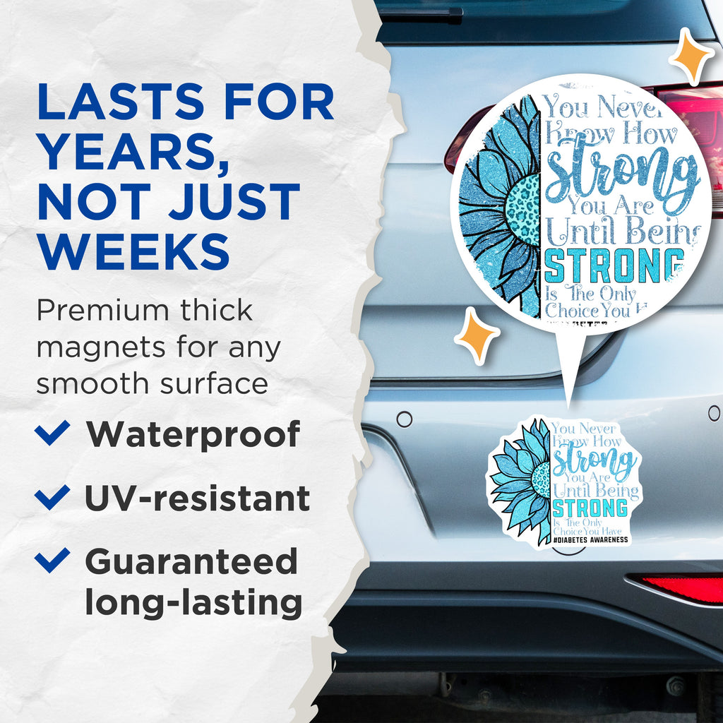 (2 Pack) Diabetes Awareness Magnets - Inspirational Strong Quote - Blue Sunflower Warrior Support Magnets - 5 Inches On Longest Side - Thick Durable Magnet - Made in USA - MAG36761