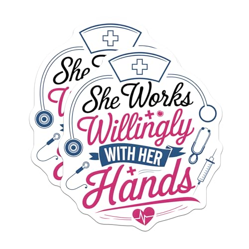 (2 Pack) She Works Willingly with Her Hands Magnets - Inspirational Nurse Quote - Medical Theme Magnet - 5" On Longest Side - for Cars, Fridges, Toolboxes - Made in USA - MAG6609