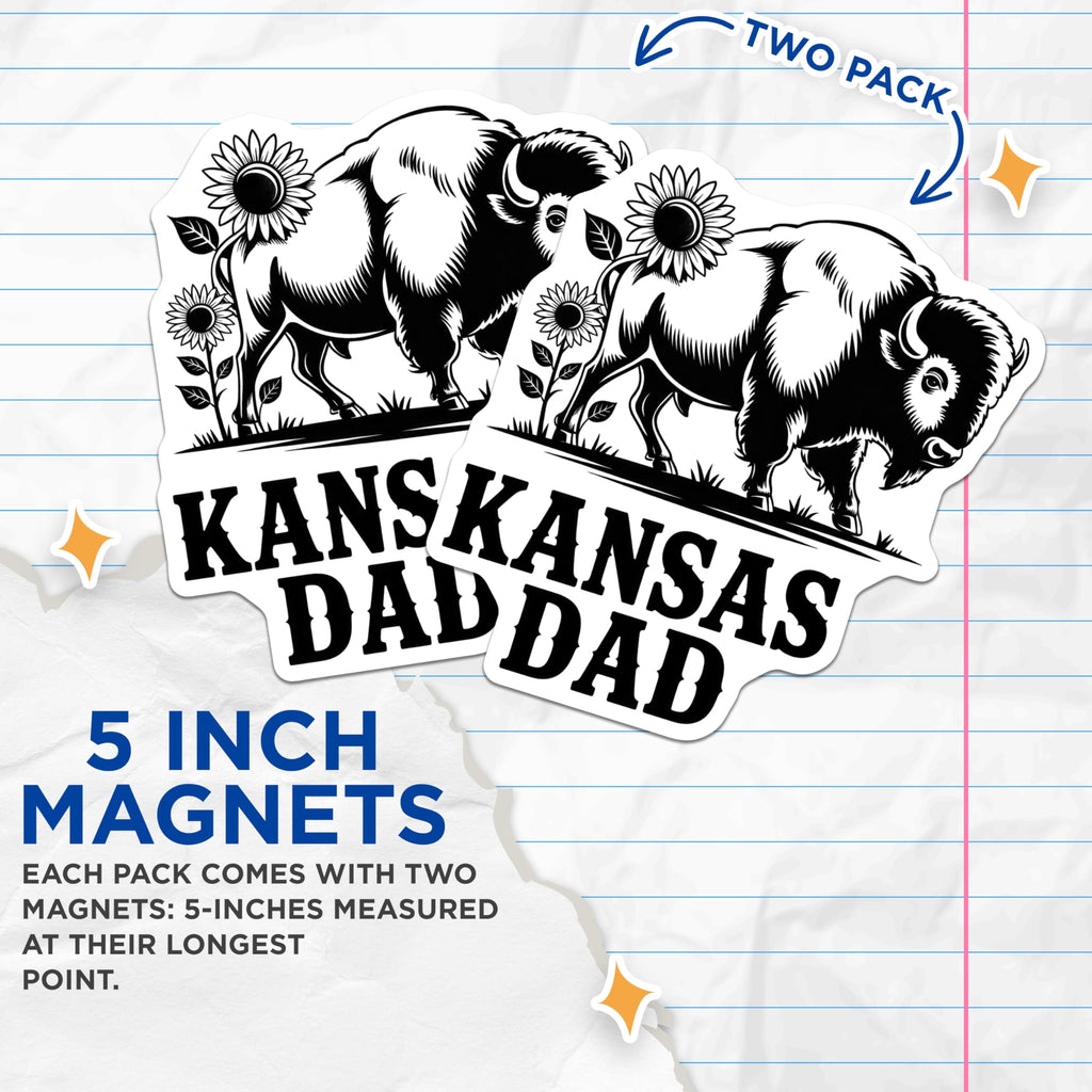 (2 Pack) Kansas Dad Magnets - Bison Sunflower - Home Decor - Refrigerator Magnets - 5" On Longest Side - Premium Magnet - for Cars, Refrigerators, Toolboxes, Lockers - Made in USA - MAG17730