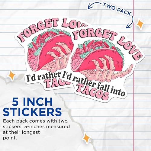 (2 Pack) Forget Love Tacos Stickers - Funny Taco Lover Sticker - Humorous Skeleton Hand Design - 5" On Longest Side - Sticks to Smooth Flat Surfaces - Made in USA - BMCS6199
