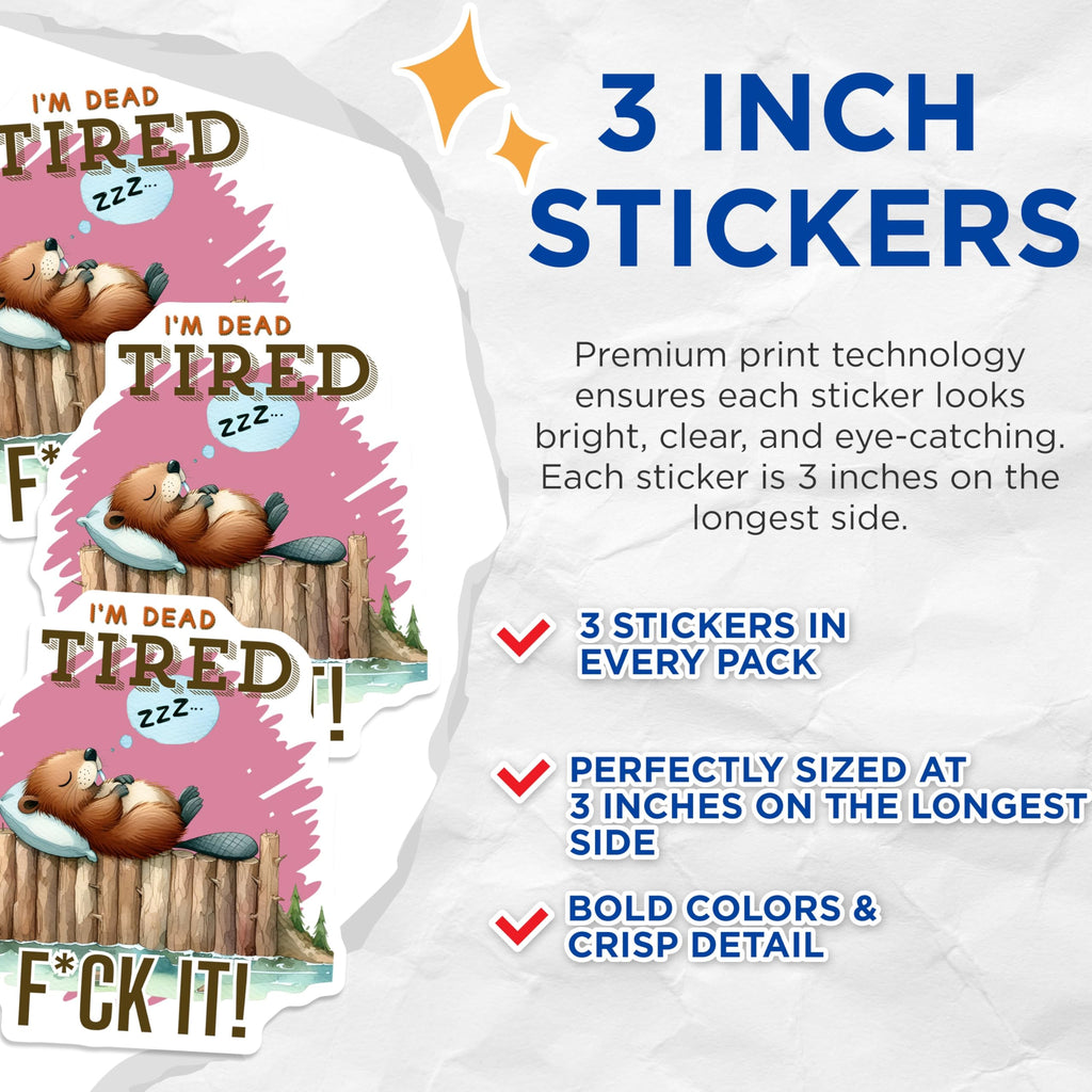 (3 Pack) Tired Beaver Decals - Funny Sleeping Animal - Laptop Decal Set- 3 Inches On Longest Side - Easy Peel & Apply - Made in USA - 3MCS5343