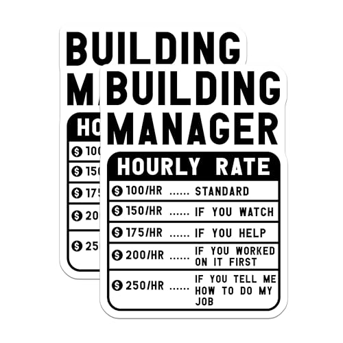 (2 Pack) Building Manager Hourly Rate Stickers - Funny Job Rate Stickers - Office Manager Humor - 5" On Longest Side - Sticks to Smooth Flat Surfaces - Made in USA - BMCS4922