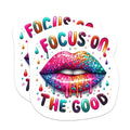 (2 Packs) Focus On The Good Magnets - Juicy Dripping Lips Inspirational Motivating Magnets - 5 Inches On Longest Side - Premium Magnet - for Fridges, Toolboxes, Cars - Made in USA - MAG2298