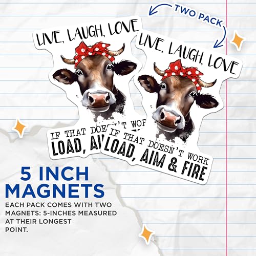 (2 Pack) Cow Magnets - Live Laugh Love - Funny Cow Quote - Kitchen Decor - Farmhouse Style - 5" On Longest Side - for Cars, Fridges, Toolboxes - Made in USA - MAG7737