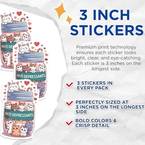 (3 Pack) Anti Depressant Cat Decals - Cute Kitten - Laptop Decor - 3 Inches On Longest Side - Easy Peel & Apply - Made in USA - 3MCS8372
