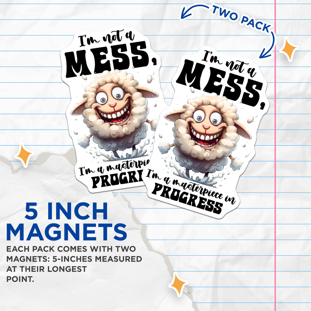 (2 Pack) Funny Sheep Magnets - Masterpiece in Progress - Motivational Quote Art - 5 Inches On Longest Side - Thick Durable Magnet - Made in USA - MAG39885