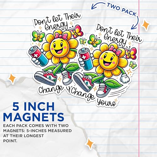 (2 Pack) Inspirational Flower Magnets - Motivational Cartoon Magnets - Positive Energy Quotes Magnets- 5" On Longest Side - for Fridges, Toolboxes, Cars - Made in USA - MAG2897