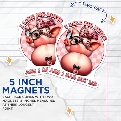 (2 Pack) Funny Animal Magnets - I Like Pig Butts - Cute Refrigerator Decor - 5" On Longest Side - for Cars, Fridges, Toolboxes - Made in USA - MAG7928
