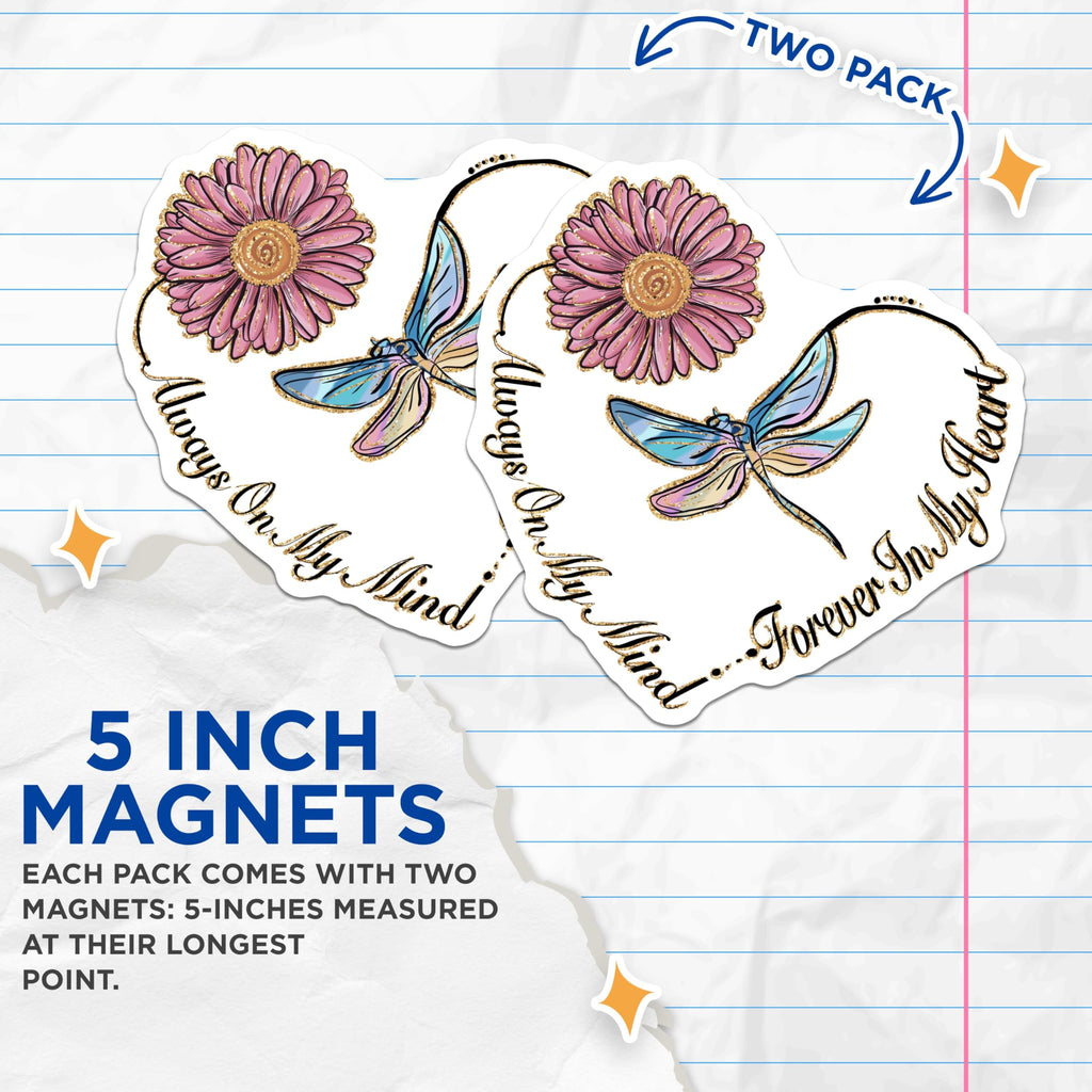 (2 Pack) Always On My Mind Magnets - Forever in My Heart - Butterfly and Flower - Heart Shaped Memory Magnets - 5" On Longest Side - for Cars, Fridges, Toolboxes - Made in USA - MAG4188