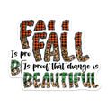 (2 Pack) Fall Inspirational Magnets - Autumn Leopard Print Decor - Beautiful Change Quote - 5 Inches On Longest Side - Thick Durable Magnet - Made in USA - MAG23673