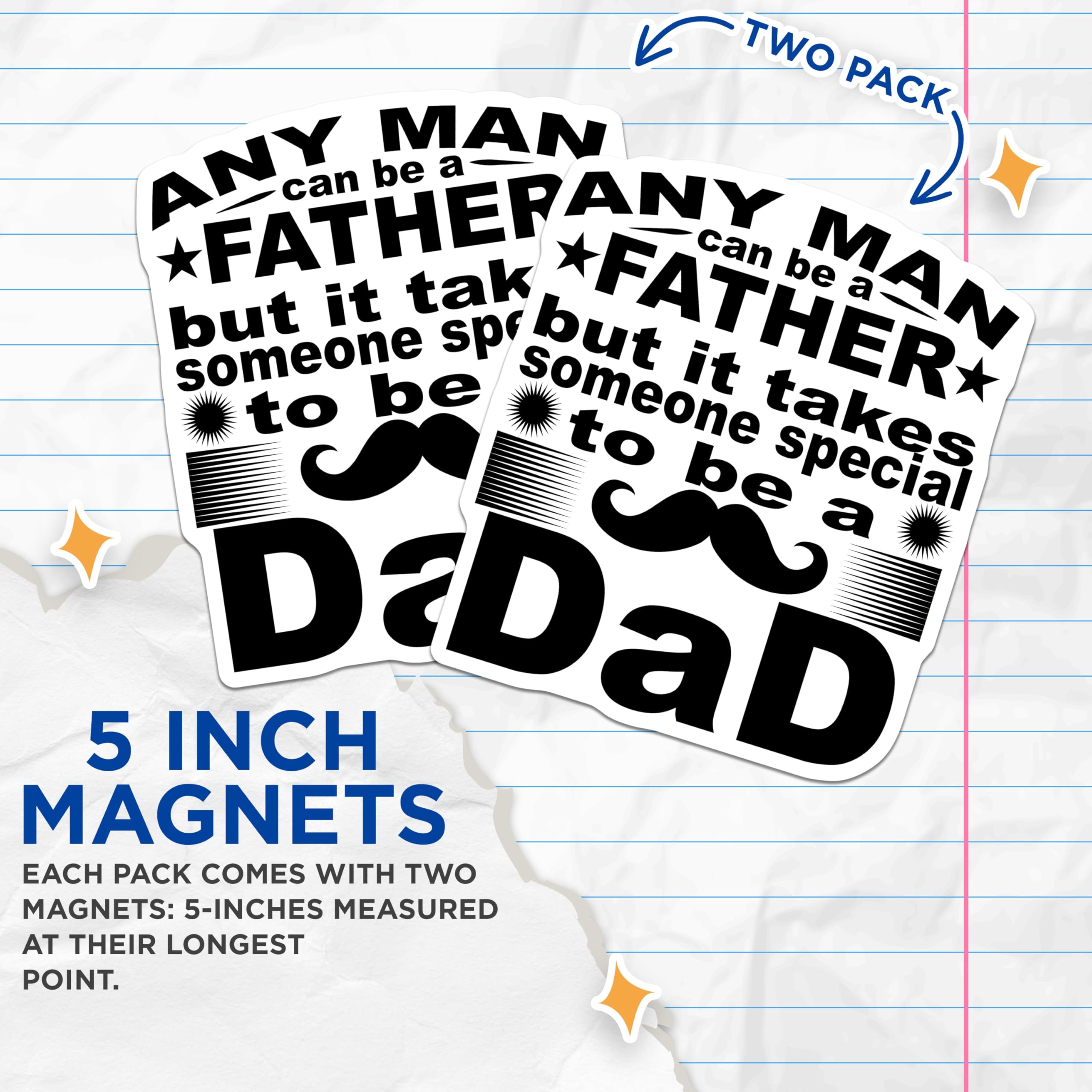 (2 Pack) Special Dad Father Magnets - Inspirational Quote Refrigerator Decor - Amazing Fatherhood Appreciation Statement - 5 Inches On Longest Side - Thick Durable Magnet - Made in USA - MAG24525