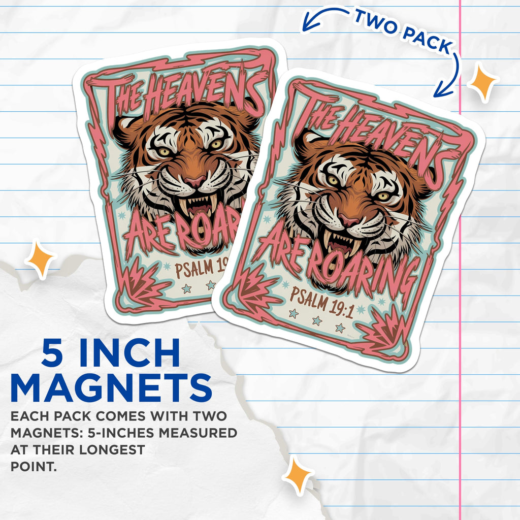 (2 Pack) Roaring Tiger Magnets - Psalm 19:1 Scripture Art - Christian Faith Decor - 5 Inches On Longest Side - Thick Durable Magnet - Made in USA - MAG22600