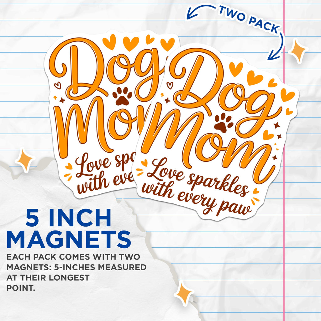 (2 Pack) Dog Mom Magnets - Pet Parent Decor - Fur Mom Accessories - Love Every Paw Print - 5 Inches On Longest Side - Thick Durable Magnet - Made in USA - MAG29879