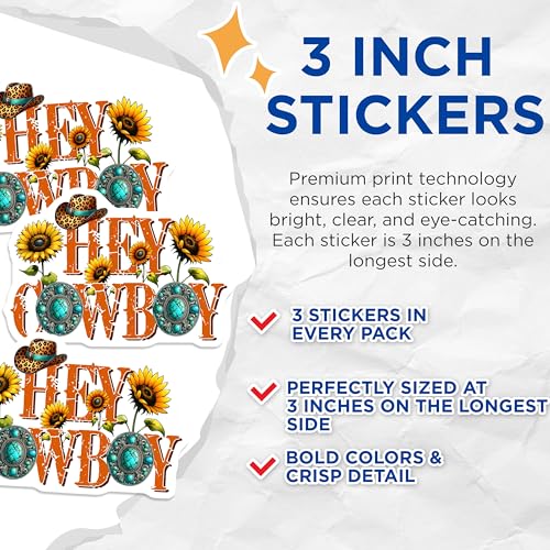 (3 Pack) Hey Cowboy Decals - Western Decal - Country Decals - 3 Inches On Longest Side - Easy Peel & Apply - Made in USA - 3MCS1940