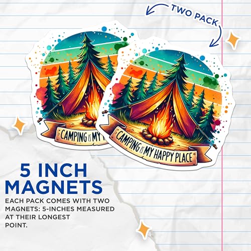 (2 Pack) Camping is My Happy Place Magnets - Campfire - Nature Art - Outdoor Adventure - Tent Magnets - 5" On Longest Side - for Cars, Fridges, Toolboxes - Made in USA - MAG6606
