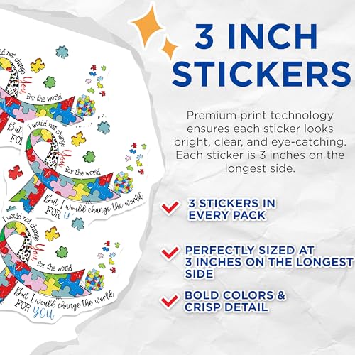 (3 Pack) Autism Awareness Decals - Puzzle Piece Ribbon - I Would Not Change You Stickers - 3 Inches On Longest Side - Easy Peel & Apply - Made in USA - 3MCS7662