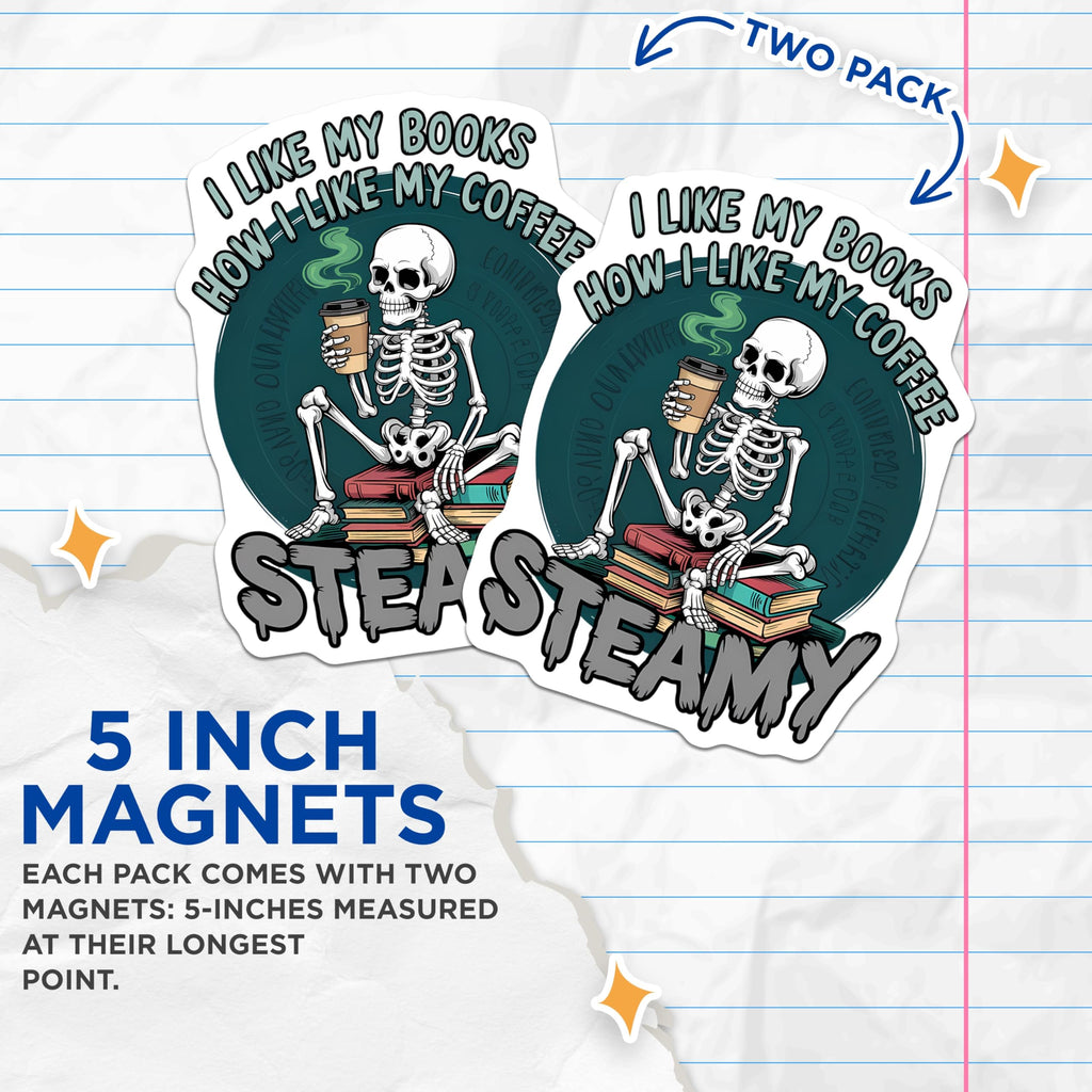 (2 Pack) Skeleton Books Coffee Lover Magnets - Steamy Reader Humor Quote - Bookish Kitchen Locker Refrigerator Decor - 5 Inches On Longest Side - Thick Durable Magnet - Made in USA - MAG20410