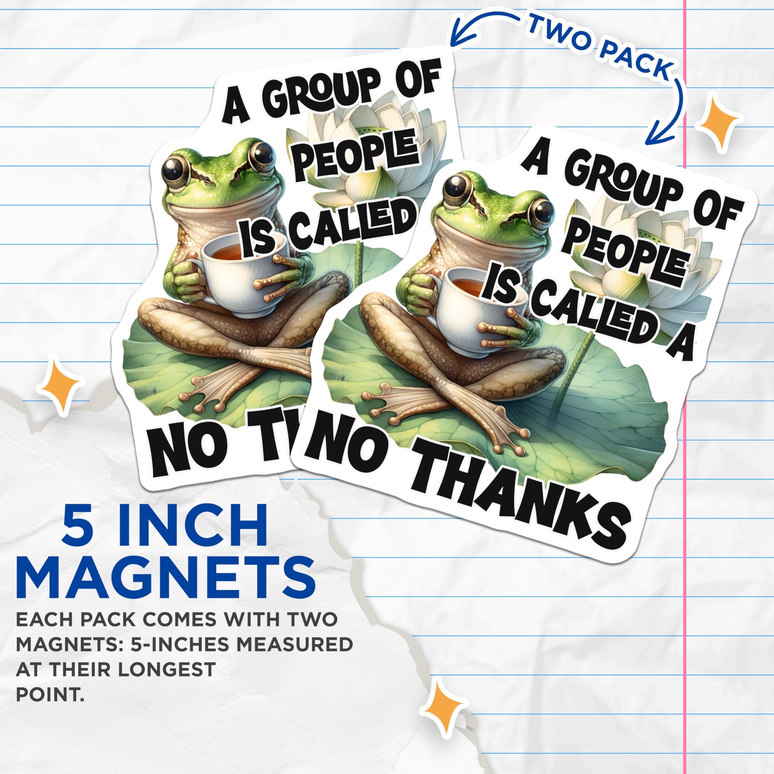 (2 Pack) Funny Frog Magnets - No Thanks Meme - Tea Drinking Frog Home Decor - 5" On Longest Side - Premium Magnet - for Cars, Refrigerators, Toolboxes, Lockers - Made in USA - MAG14230