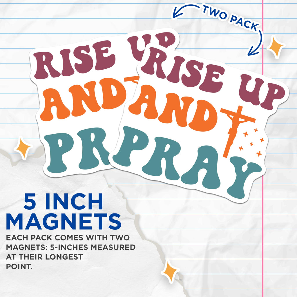 (2 Pack) Rise Up and Pray Christian Magnets - Inspirational Religious Decor - Retro Jesus Faith Magnets - 5 Inches On Longest Side - Thick Durable Magnet - Made in USA - MAG27521