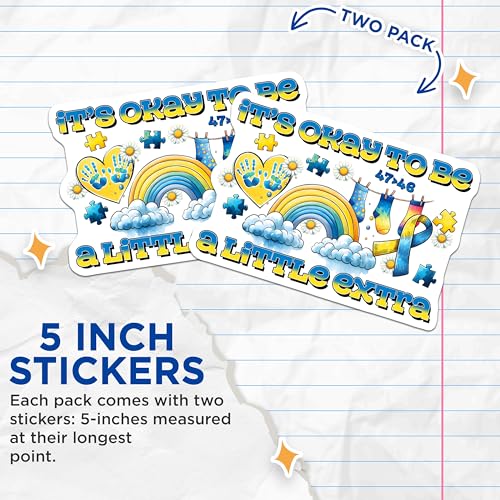 (2 Pack) It's Okay to Be A Little Extra Stickers - Cute Motivational - Mental Health Awareness - 5" On Longest Side - Sticks to Smooth Flat Surfaces - Made in USA - BMCS8200