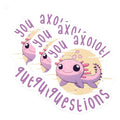 (3 Pack) Axolotl You Questions Decals - Funny Pun - Cute Animal Sticker Pack - 3 Inches On Longest Side - Easy Peel & Apply - Made in USA - 3MCS6541