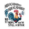 (2 Pack) Funny Chicken Magnets - Sassy Rooster Magnets - Abracadabra Quote Magnets - Humorous Kitchen - 5" On Longest Side - for Cars, Fridges, Toolboxes - Made in USA - MAG4551