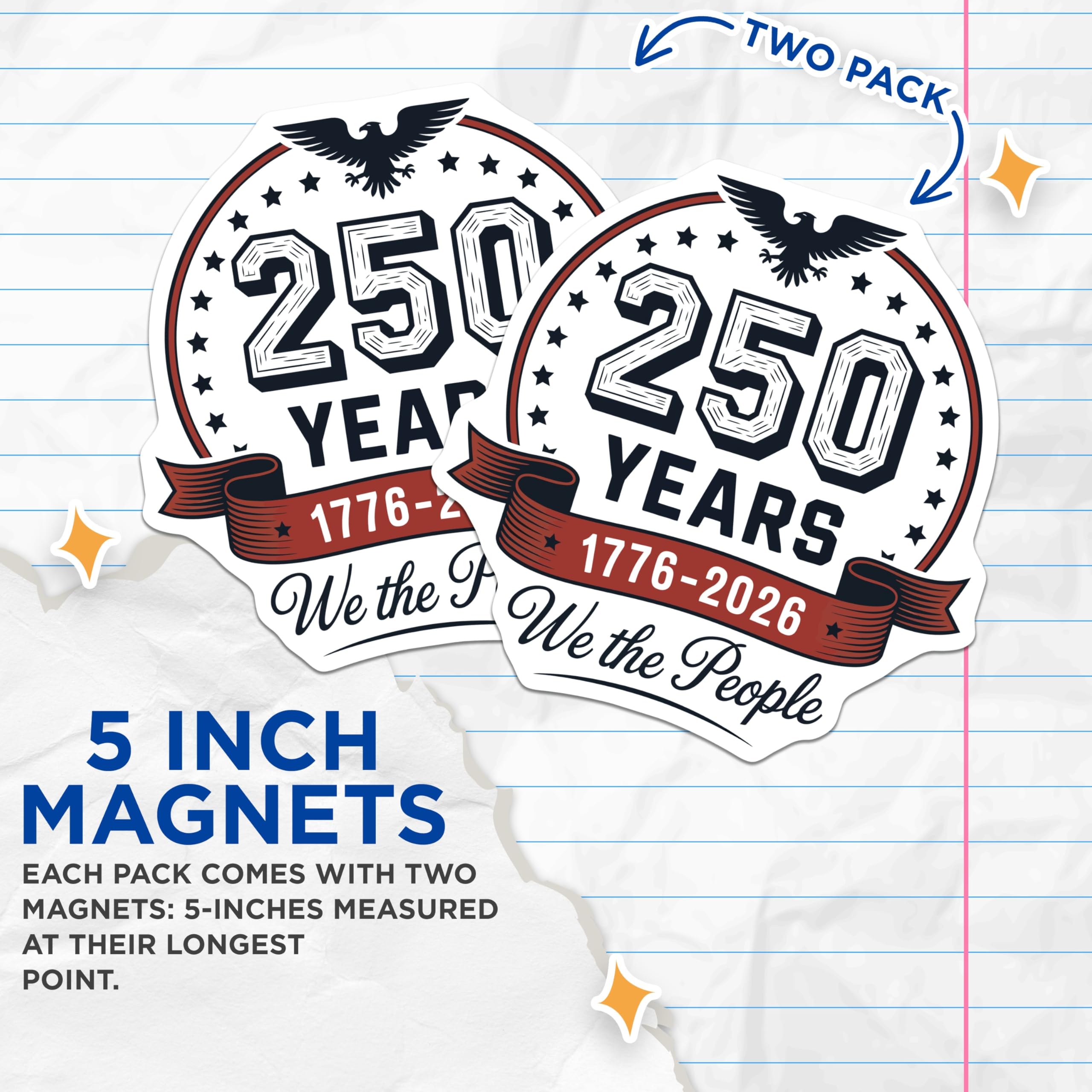 (2 Pack) 250 Years USA Magnets - We the People American Eagle - Patriotic Independence Day Decor - 5 Inches On Longest Side - Thick Durable Magnet - Made in USA - MAG20650