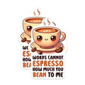 (2 Pack) Coffee Pun Stickers - Cute Coffee Cup Stickers - Funny Coffee Quotes Stickers - 5" On Longest Side - Sticks to Any Smooth Flat Surface - Made in USA - BMCS3287