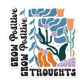 (2 Pack) Grow Positive Thoughts Stickers - Motivational Floral Stickers - Inspirational Plant Stickers - 5" On Longest Side - Sticks to Smooth Flat Surfaces - Made in USA - BMCS3837