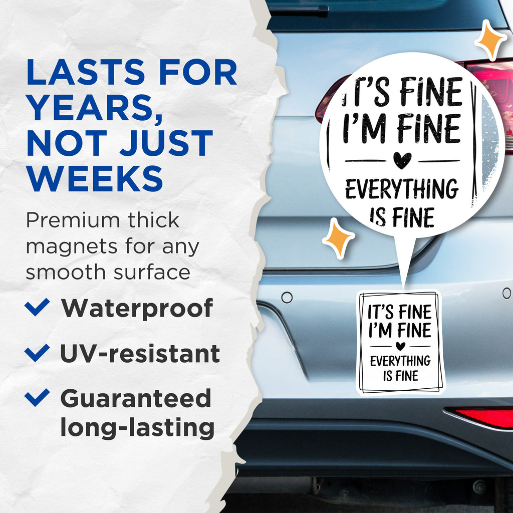 (2 Pack) It's Fine I'm Fine Magnets - Everything is Fine - Sarcastic Fridge Decor - Relatable Humor - Mental Health Quote - 5 Inches On Longest Side - Thick Durable Magnet - Made in USA - MAG38210