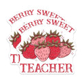 (2 Pack) Strawberry Teacher Stickers - Berry Sweet - Teacher Appreciation - 5" On Longest Side - Sticks to Smooth Flat Surfaces - Made in USA - BMCS7659