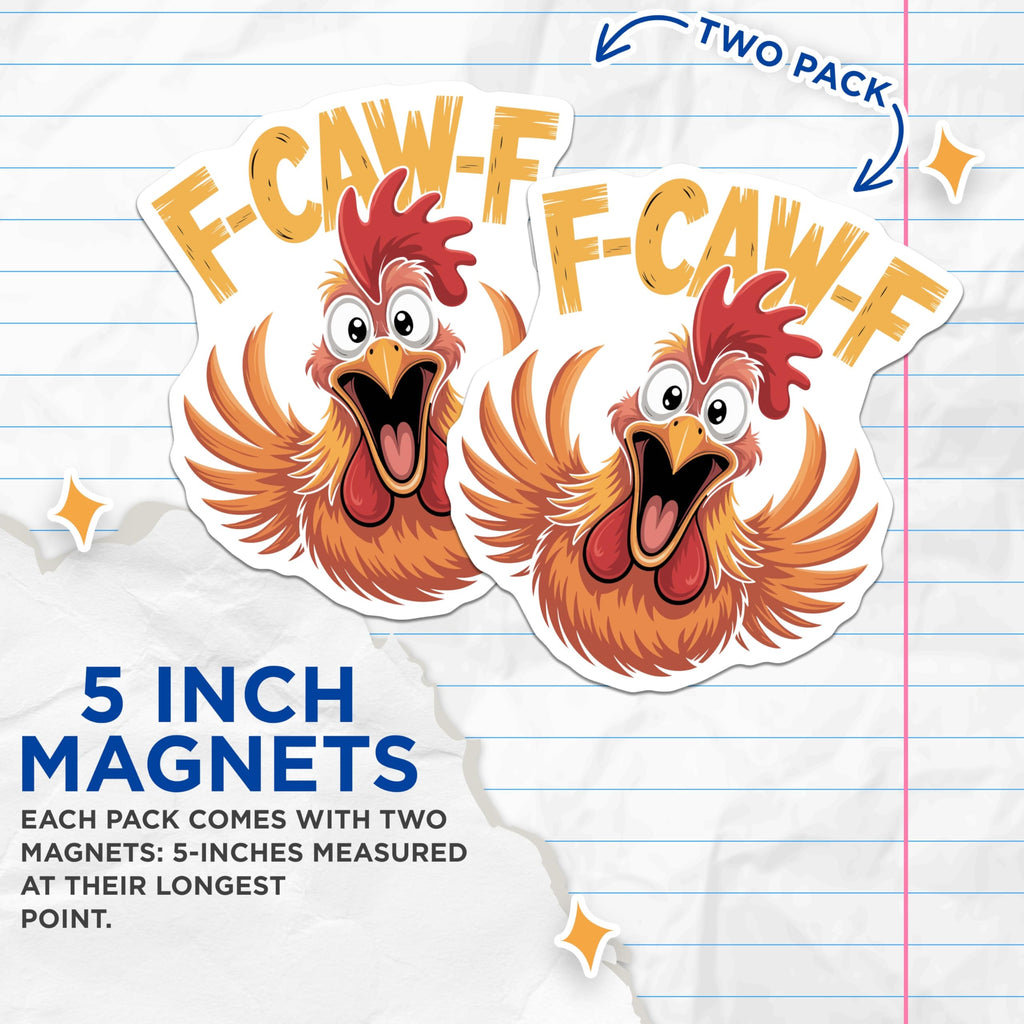 (2 Pack) Funny Chicken Magnets - F-CAW-F Cartoon Decor - Quirky Animal Refrigerator Magnet - 5" On Longest Side - Premium Magnet - for Cars, Refrigerators, Toolboxes, Lockers - Made in USA - MAG14578