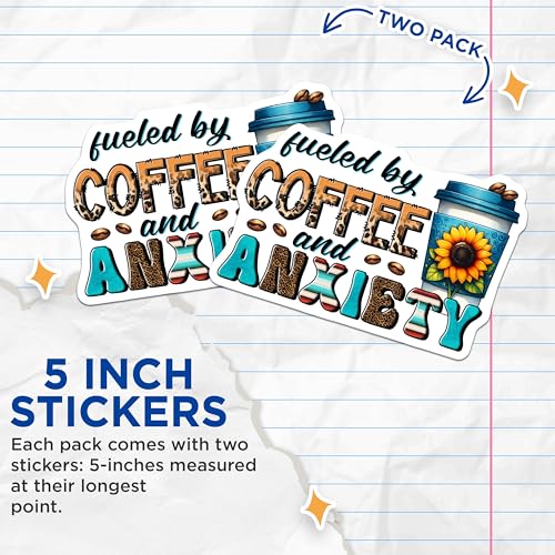 (2 Pack) Fueled by Coffee and Anxiety Stickers - Funny Coffee Lover - Humorous Inspirational - 5" On Longest Side - Sticks to Smooth Flat Surfaces - Made in USA - BMCS7534