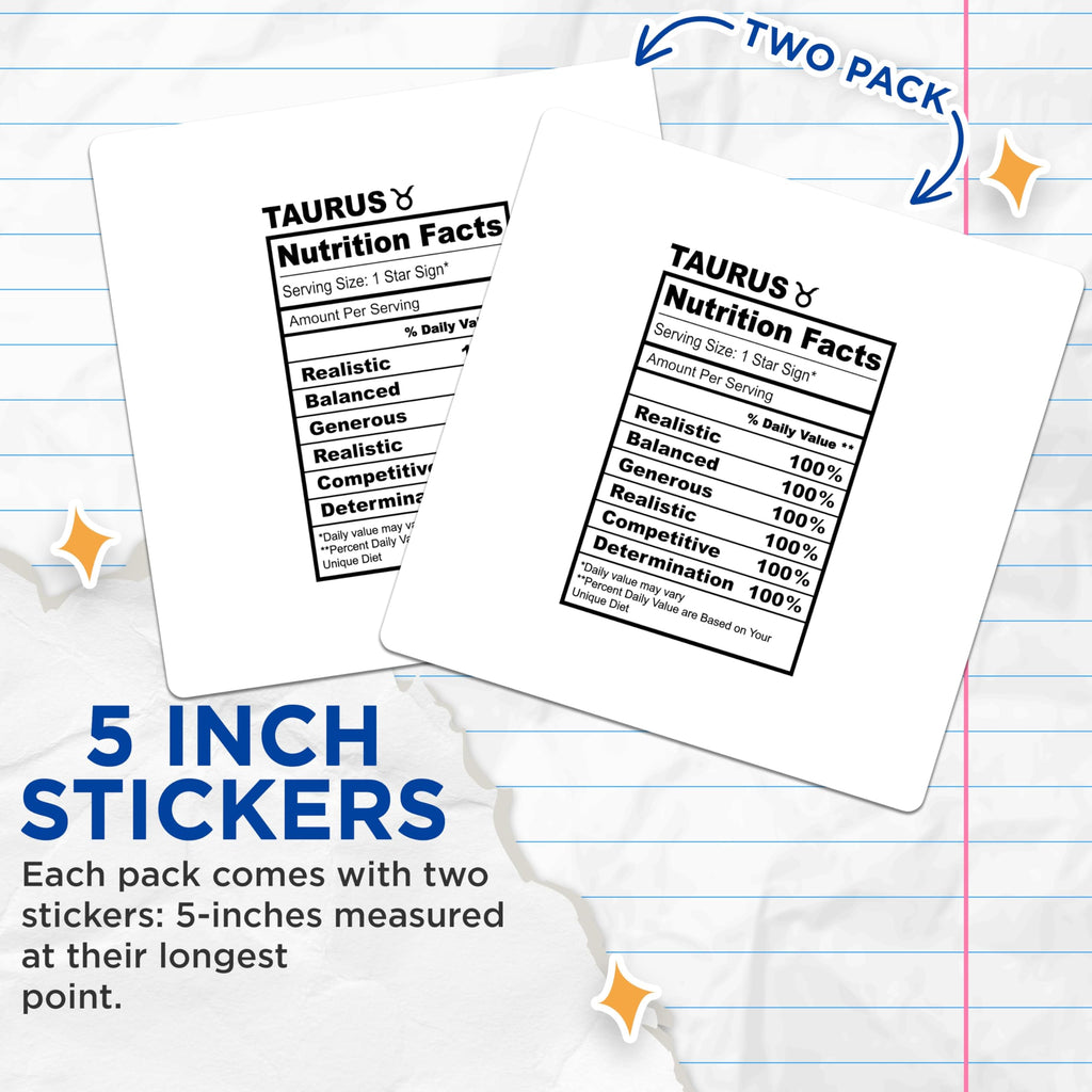 (2 Pack) Taurus Zodiac Stickers - Astrology Sign Decals - Nutrition Facts Label Style - 5" On Longest Side - Sticks to Smooth Flat Surfaces - Made in USA - BMCS14926