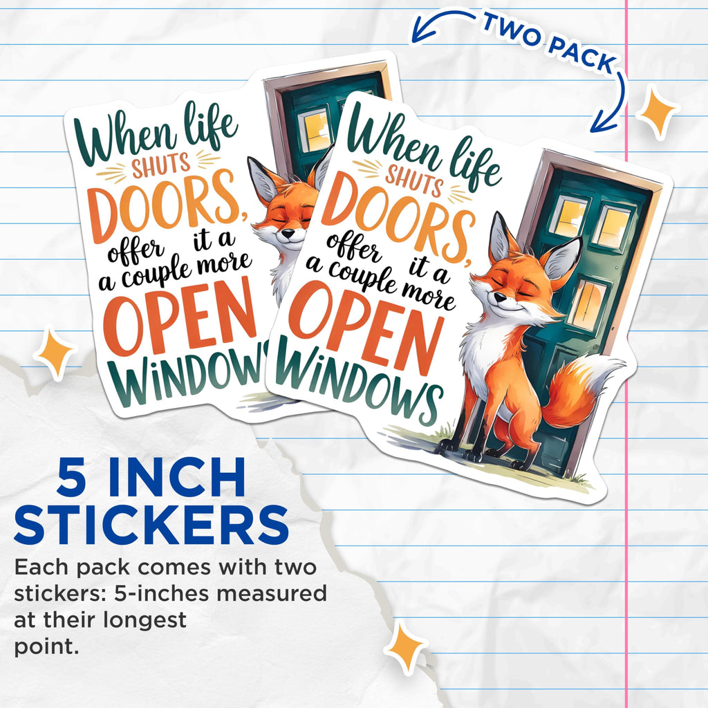 (2 Pack) Inspirational Fox Stickers - Motivational Animal Decal - Positive Quote Sticker for Notebook - 5" On Longest Side - Sticks to Smooth Flat Surfaces - Made in USA - BMCS8756