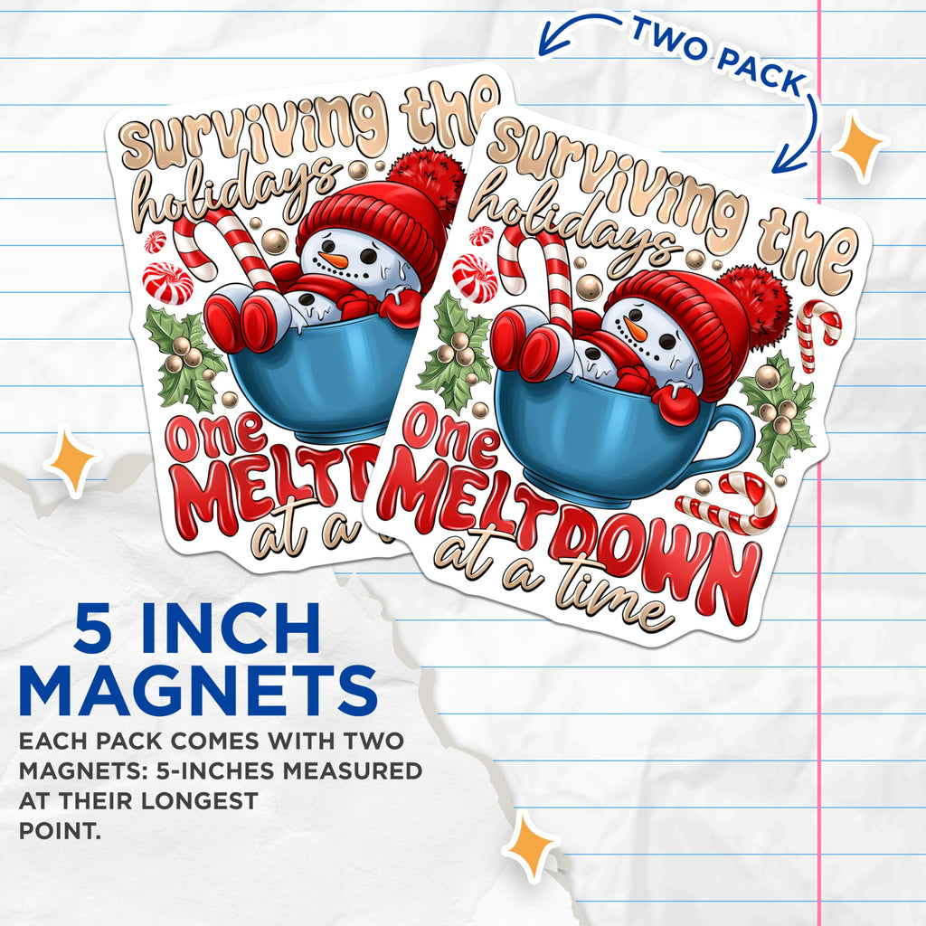 (2 Pack) Surviving Holidays Magnets - Funny Christmas Meltdown Decor - Sarcastic Xmas Refrigerator Humor - 5 Inches On Longest Side - Thick Durable Magnet - Made in USA - MAG27101