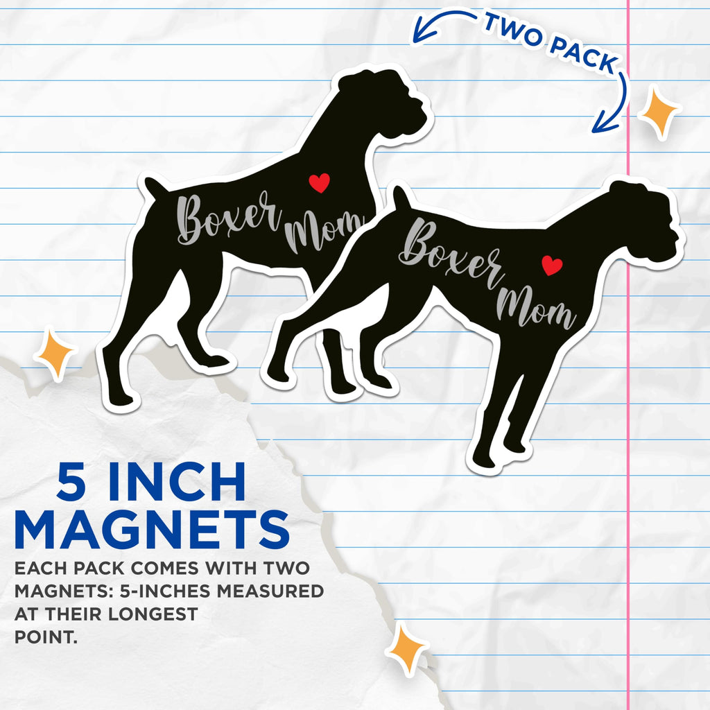 (2 Packs) Boxer Mom Magnets - Boxer Dog Breed Cute Magnets - 5 Inches On Longest Side - Premium Magnet - for Fridges, Toolboxes, Cars - Made in USA - MAG2445
