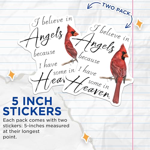 (2 Pack) I Believe in Angels Stickers - Cardinal Bird Sticker - Inspirational Quote Sticker for Scrapbook Laptop Decor - 5" On Longest Side - Sticks to Smooth Flat Surfaces - Made in USA - BMCS8889