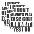(3 Pack) Disc Golf Decals - Funny Disc Golf - Laptop Decal - 3 Inches On Longest Side - Easy Peel & Apply - Made in USA - 3MCS2863