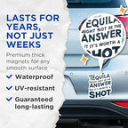 (2 Pack) Tequila Might Not Be The Answer Magnets - Funny Quote - Humorous Sayings - 5" On Longest Side - for Cars, Fridges, Toolboxes - Made in USA - MAG5591