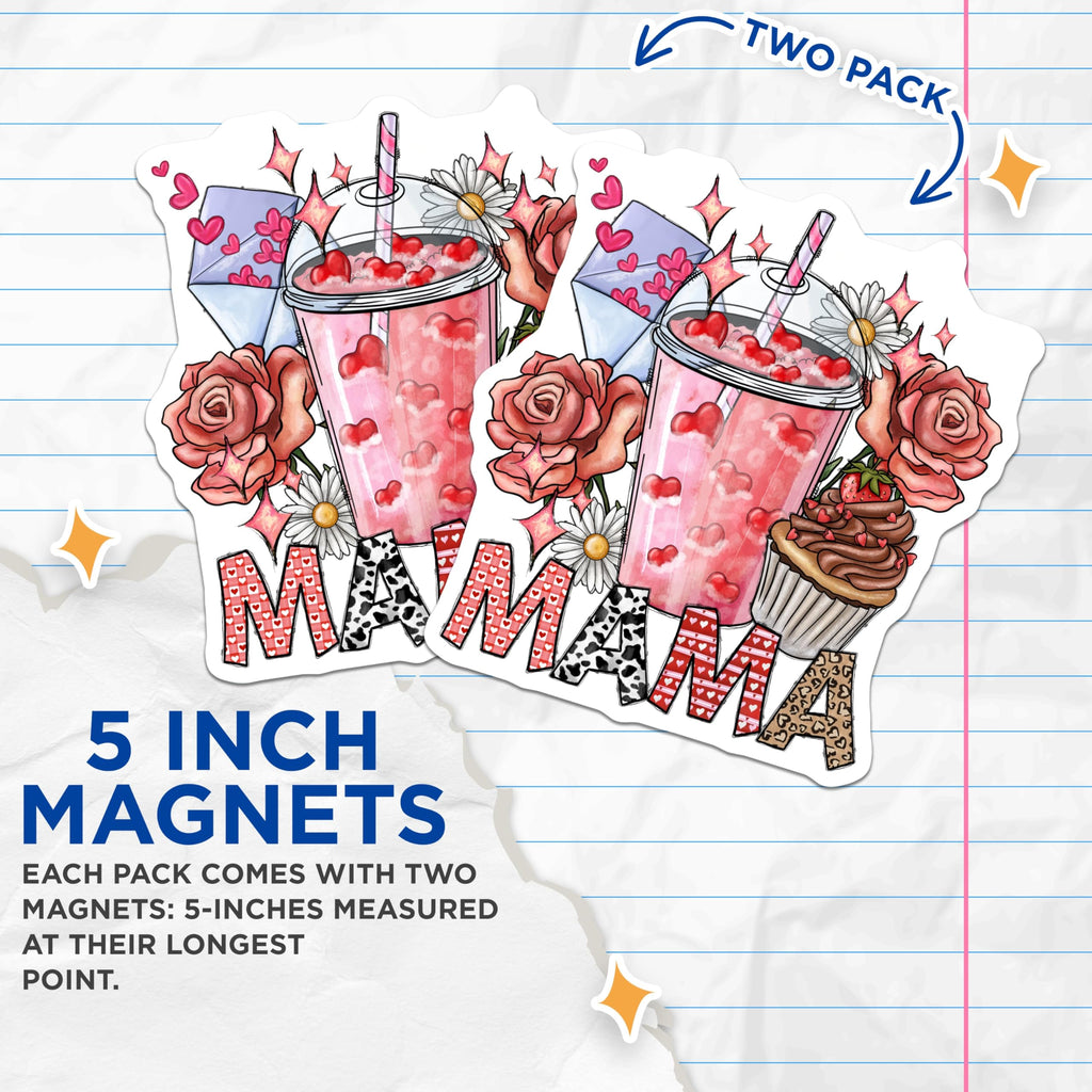 (2 Pack) Sweet Mama Magnets - Cute Floral Hearts Drink Cupcake - Mother's Day Valentine's Day Mom Appreciation - 5 Inches On Longest Side - Thick Durable Magnet - Made in USA - MAG27416