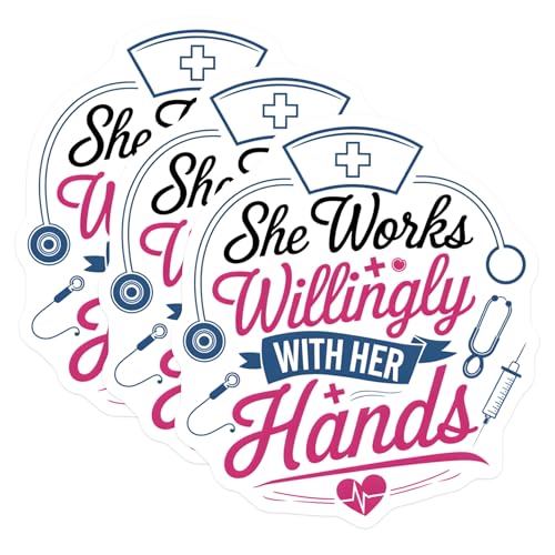 (3 Pack) Nurse Decals - She Works Willingly - Healthcare Worker- 3 Inches On Longest Side - Easy Peel & Apply - Made in USA - 3MCS5373