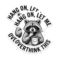 (2 Pack) Raccoon Overthinker Magnets - Funny Animal Meme - Introvert Humor Fridge Decor - 5 Inches On Longest Side - Thick Durable Magnet - Made in USA - MAG37226