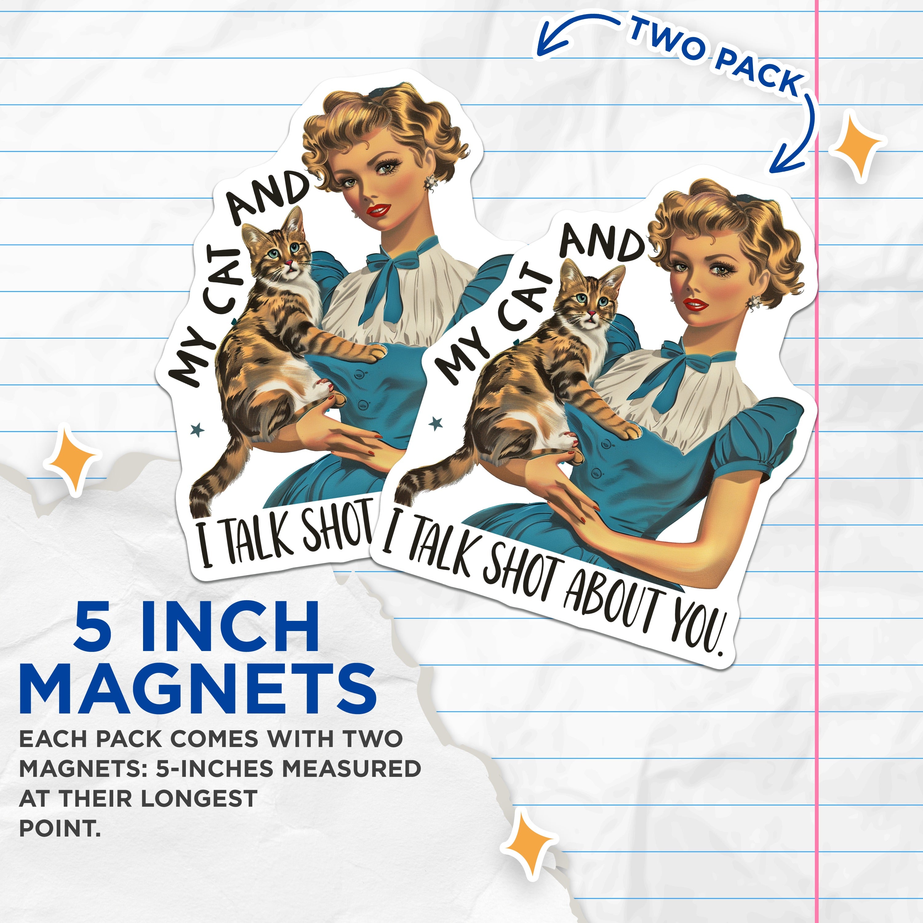 (2 Pack) Sarcastic Cat Magnets - Funny Cat Lover Refrigerator Decor - Pin Up Woman Humor Magnet for Cat Moms - 5 Inches On Longest Side - Thick Durable Magnet - Made in USA - MAG37057